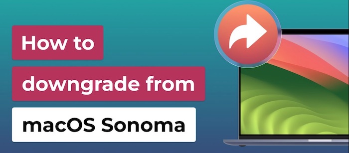 downgrade macos sonoma